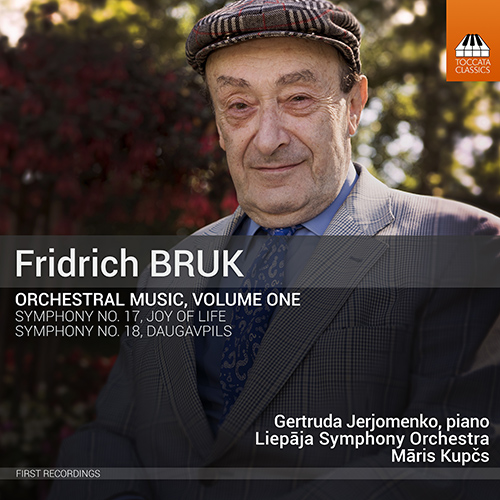BRUK, F.: Orchestral Music, Vol. 1 - Symphonies Nos. 17, 