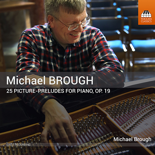 BROUGH, M.: 25 Picture-Preludes (M. Brough)