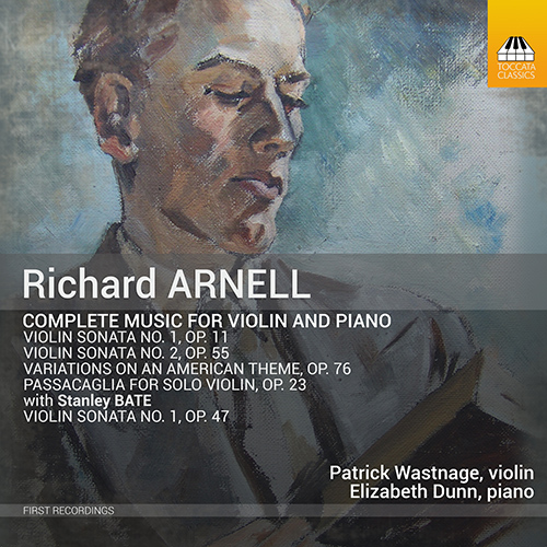 ARNELL, R.: Violin and Piano Music (Complete) (Wastnage, E. Dunn)