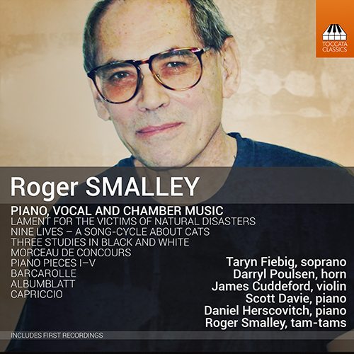 SMALLEY, R.: Piano, Vocal and Chamber Music (Fiebig, Poulsen, Cuddeford, Davie, Herscovitch, Smalley)