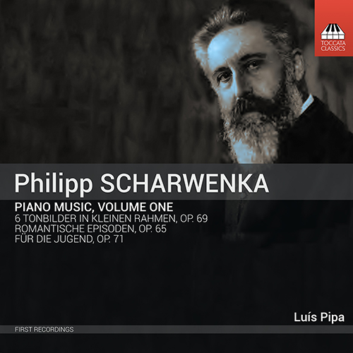 SCHARWENKA, P.: Piano Music, Vol. 1 - Tonbilder / Romantische Episoden / Für die Jügend (Pipa)