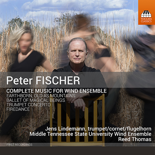 FISCHER, P.: Wind Ensemble Music (Complete) (Lindemann, Middle Tennessee State University Wind Ensemble, R. Thomas)