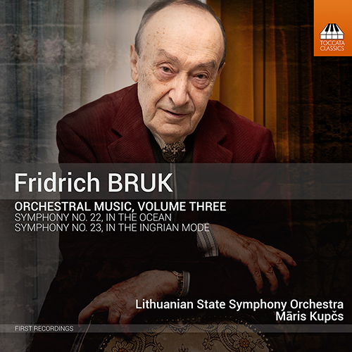 BRUK, F.: Orchestral Music, Vol. 3 - Symphonies Nos. 22, 