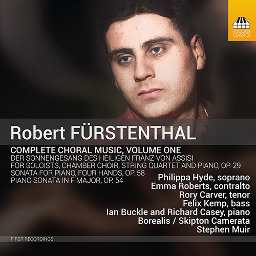 FÜRSTENTHAL, R.: Choral Music (Complete), Vol. 1 (Hyde, Carver, Kemp, Buckle, Casey, Muir)