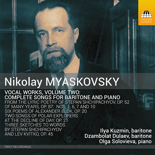 MYASKOVSKY, N.Y.: Vocal Works, Vol. 2 (Kuzmin, Dulaev, Solovieva)