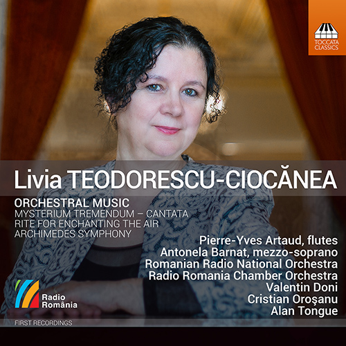 TEODORESCU-CIOCANEA, L.: Orchestral Music (Artaud, Barnat, Romanian National Orchestra, Doni, Orosanu, Tongue)