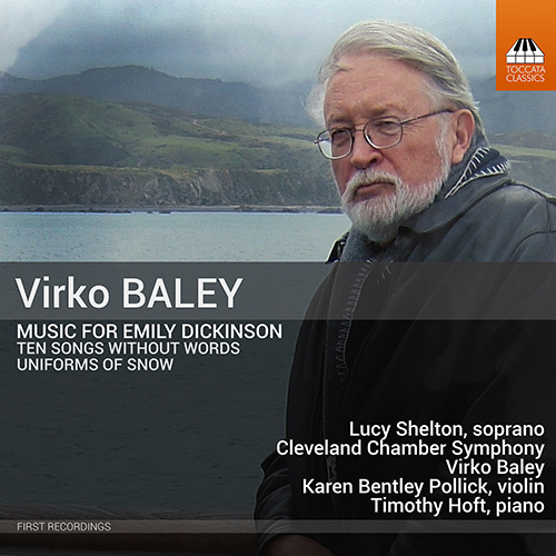 BALEY, V.: 10 Songs Without Words / Uniforms of Snow (Music for Emily Dickinson) (Shelton, Cleveland Chamber Symphony, Baley)