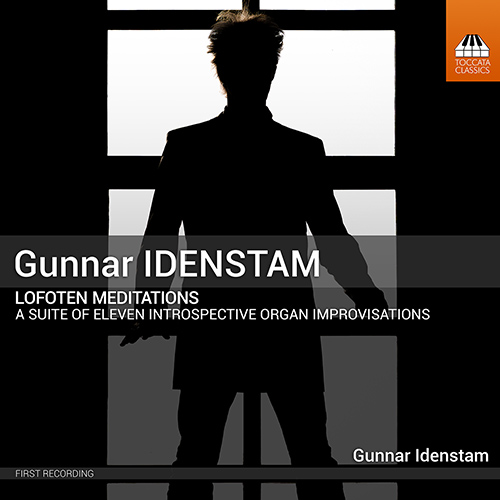 IDENSTAM, G.: Lofoten Meditations (Idenstam)
