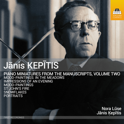 KEPITIS, J.: Piano Miniatures from the Manuscripts, Vol. 2 (Luse, Kepitis)