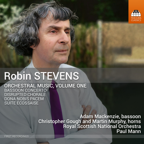 STEVENS, R.: Orchestral Music, Vol. 1 (Mackenzie, Royal Scottish National Orchestra, P. Mann)