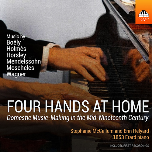 Piano Duet Recital: McCallum, Stephanie / Helyard, Erin - BOËLY, A.P.F. / HOLMÈS, A. / HORSLEY, C.E. / MOSCHELES, I. (Four Hands at Home)