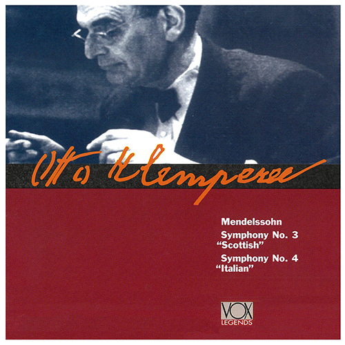 MENDELSSOHN, Felix: Symphonies Nos. 3 and 4 (Vienna Symphony, Klemperer)