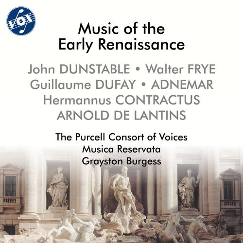 Music of the Early Renaissance – ARNOLD DE LANTINS • DUNSTABLE, J. • DUFAY, G.