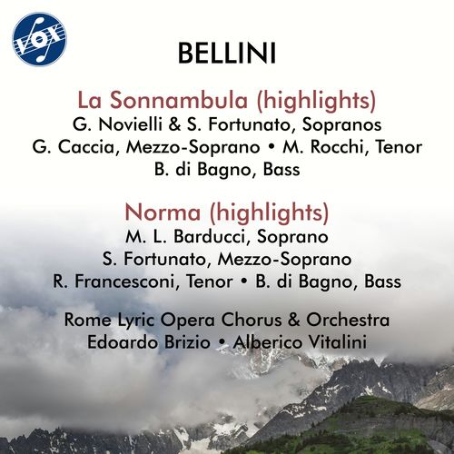 BELLINI, V.: Sonnambula (La) (excerpts) / Norma (excerpts) (Rome Lyric Opera Chorus and Orchestra, Brizio, Vitalini)