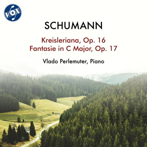 SCHUMANN, R.: Kreisleriana &bull; Fantasie in C Major