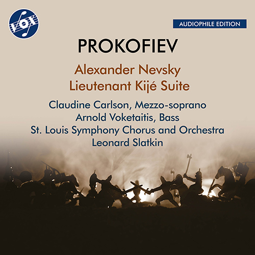 PROKOFIEV, S.: Alexander Nevsky / Lieutenant Kijé Suite (Carlson, Voketaitis, Saint Louis Symphony Chorus and Orchestra, Slatkin)