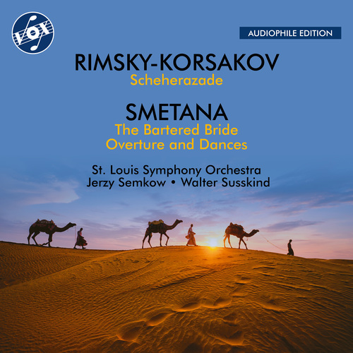 RIMSKY-KORSAKOV, N.A.: Scheherazade / SMETANA, B.: The Bartered Bride: Overture and Dances (St. Louis Symphony, Semkow, Susskind)