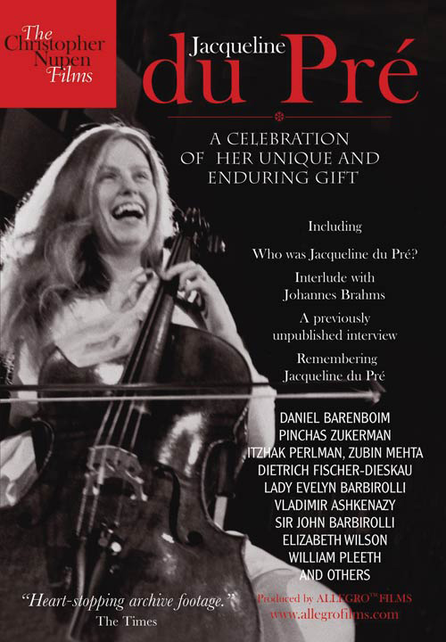 DU PRE, Jacqueline: Jacqueline du Pre - A Celebration of Her Unique and Enduring Gift (NTSC)
