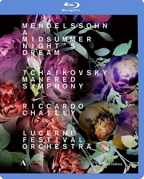 MENDELSSOHN, Felix: Midsummer Night's Dream (A) / TCHAIKOVSKY, P.I.: Manfred (Lucerne Festival Orchestra, Chailly) (Blu-ray, Full-HD)