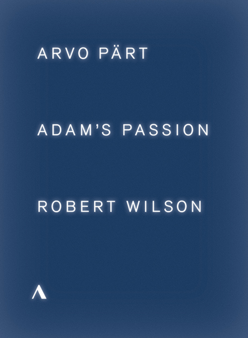 PÄRT, A.: Adam's Passion (R. Wilson, Kaljuste) (NTSC)