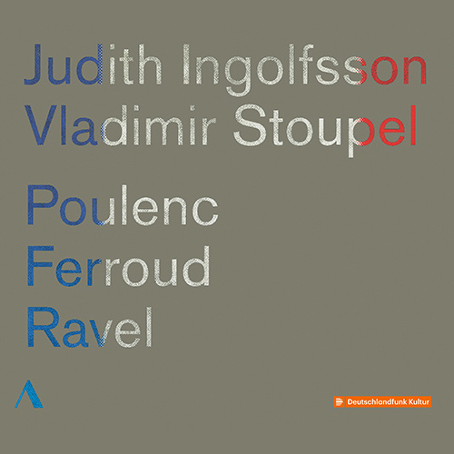 POULENC, F.: Violin Sonata / FERROUD, P.-O.: Violin Sonata / RAVEL, M.: Violin Sonata (Ingolfsson, Stoupel)