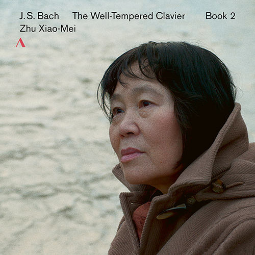 BACH, J.S.: Well-Tempered Clavier (The), Book 2, BWV 870-893 (Xiao-Mei Zhu)