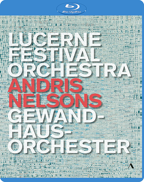 Andris Nelsons conducts Lucerne Festival Orchestra and Leipzig Gewandhaus Orchestra (4-Blu-ray Disc Box Set, Full-HD)