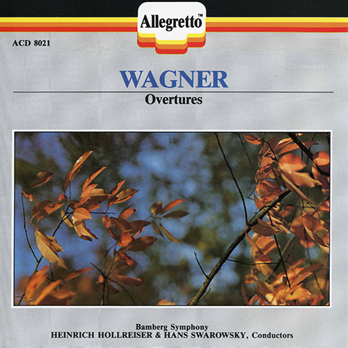 WAGNER, R.: Overtures (Bamberg Symphony, Swarowsky)