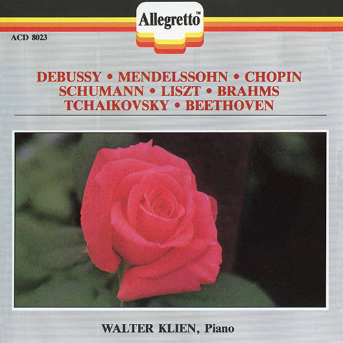 Piano Recital: Klien, Walter - DEBUSSY, C. / MENDELSSOHN, Felix / CHOPIN, F. / SCHUMANN, R. / BEETHOVEN, L. van / LISZT, F.