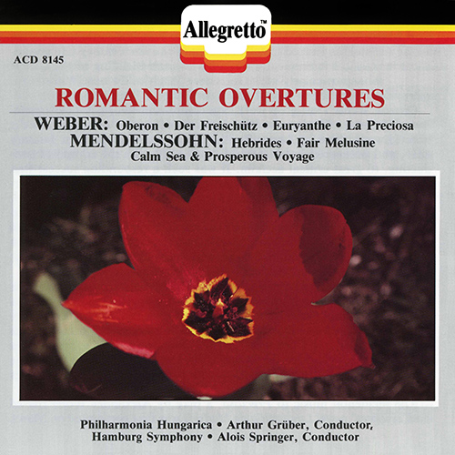 WEBER, C.M. von / MENDELSSOHN, Felix: Romantic Overtures (Philharmonia Hungarica, Hamburg Symphony, A. Gruber, Springer)