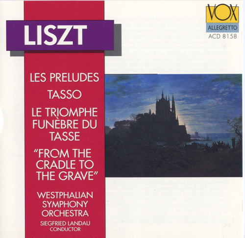 LISZT, F.: Tasso / Les Préludes / Von der Wiege bis zum Grabe / 3 Odes funèbres (Westphalian Symphony, Landau)