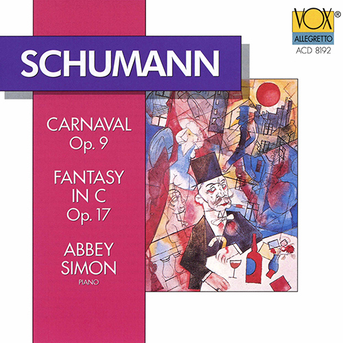SCHUMANN, R.: Carnaval / Fantasy, Op. 17 (A. Simon)