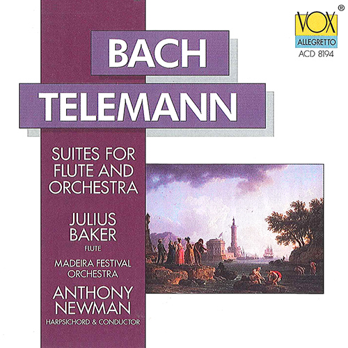 BACH, J.S.: Overture (Suite) No. 2, BWV 1067 / TELEMANN, G.P.: Overture (Suite), TWV 55:a2 (J. Baker, A. Newman, Madeira Bach Festival Orchestra)