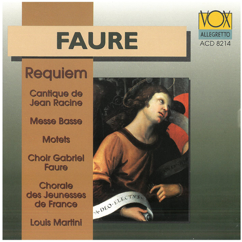 FAURÉ, G.: Requiem / Messe basse (Chamonin, Abdoun, Chorale des Jeunesses de France, Chorale Gabriel Fauré, Colonne Concerts Orchestra, Martini)