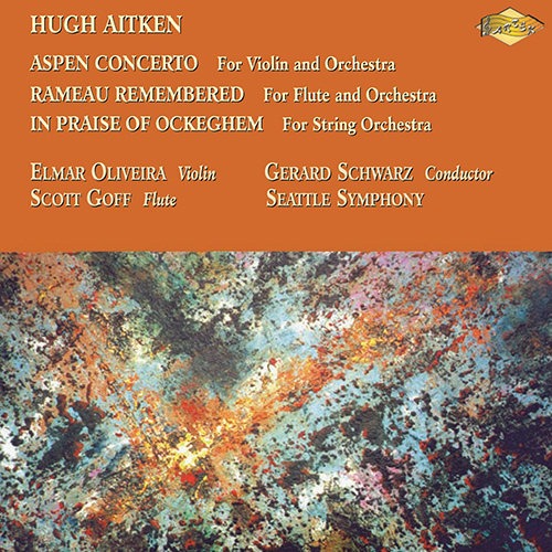 AITKEN: Aspen Concerto / Rameau Remembered / In Praise of Ockeghem