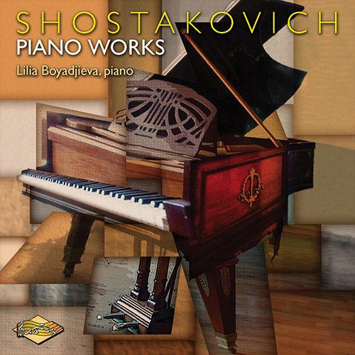 SHOSTAKOVICH, D.: Piano Sonata No. 2 / 24 Preludes / 3 Fantastic Dances (Boyadjieva)