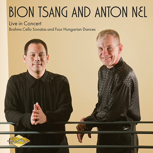 BRAHMS, J.: Cello Sonatas Nos. 1 and 2 / Hungarian Dances (Bion Tsang, Anton Nel)