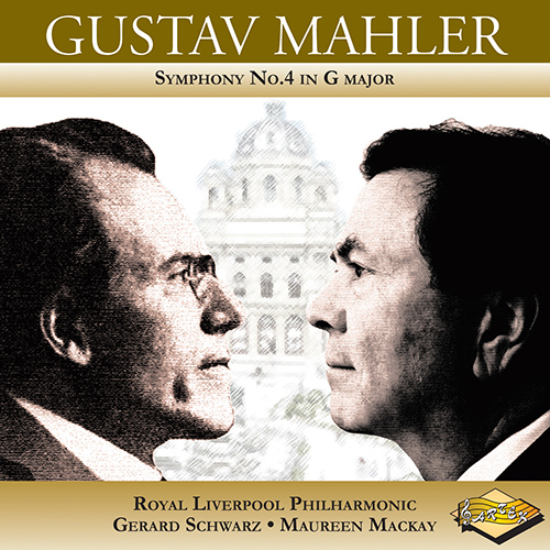 MAHLER, G.: Symphony No. 4 (Mackay, Royal Liverpool Philharmonic, Schwarz)