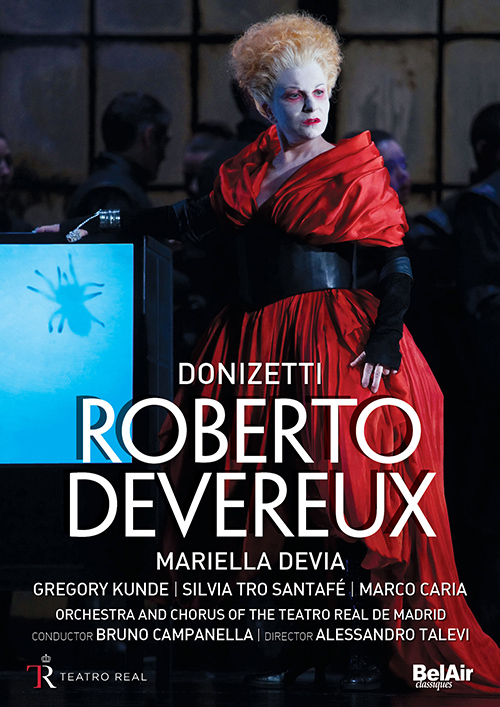 DONIZETTI, G.: Roberto Devereux (Teatro Real, 2015) (NTSC)