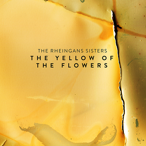 UNITED KINGDOM - Rheingans Sisters (The): Yellow Of The Flowers (The)
