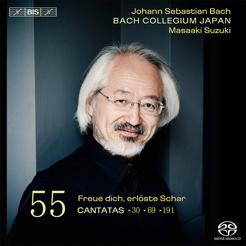 BACH, J.S.: Cantatas, Vol. 55 (Suzuki) - BWV 30, 69, 191