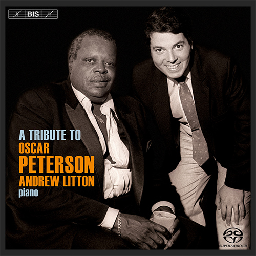 LITTON, Andrew: Tribute to Oscar Peterson (A)
