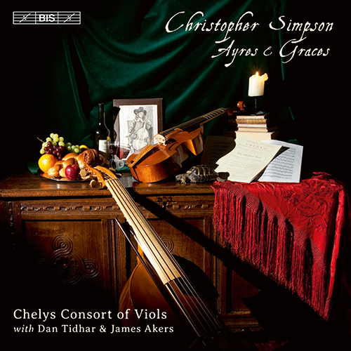 SIMPSON, C.: 20 Airs / The Division-viol (Ayres and Graces) (Chelys Consort of Viols, Tidhar, Akers)