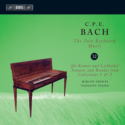 BACH, C.P.E.: Keyboard Music, Vol. 32 (Spányi) - Keyboard Sonatas, Wq. 55/1, 4, 6 and 56/1, 3, 5
