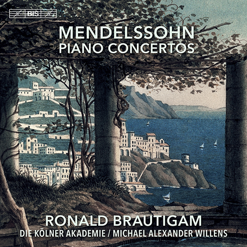 MENDELSSOHN, Felix: Piano Concertos Nos. 1 and 2 / Rondo brillant / Capriccio brillant (Brautigam, Kölner Akademie, M.A. Willens)