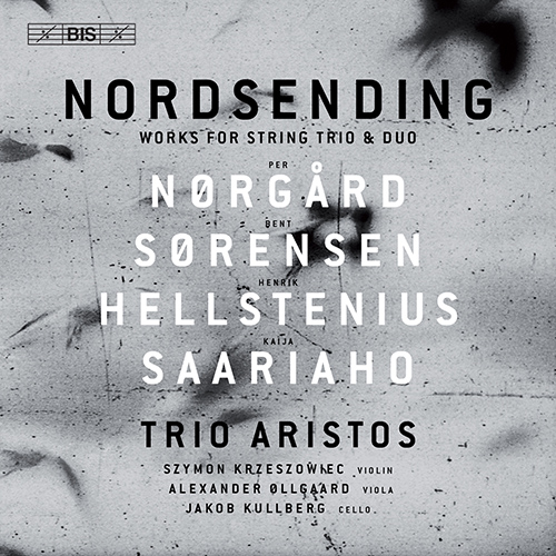 Chamber Music (String Trios and Duos) - SØRENSEN, B. / NØRGÅRD, P. / SAARIAHO, K. / HELLSTENIUS, H. (Nordsending) (Trio Aristos)