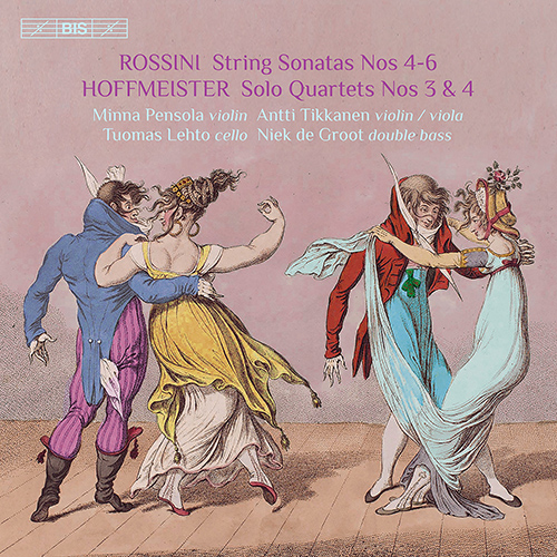 ROSSINI, G.: Sonatas for Strings Nos. 4-6 / HOFFMEISTER, F.A.: Double Bass Quartets Nos. 3 and 4 (Pensola, Tikkanen, Lehto, Groot)
