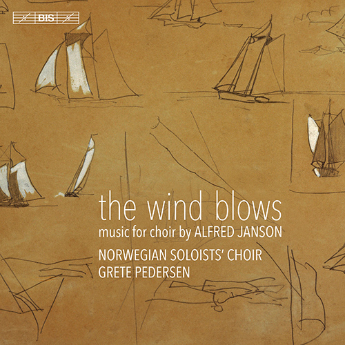 JANSON, A.: Choral Music (The Wind Blows) (Norwegian Soloists' Choir, Pedersen)
