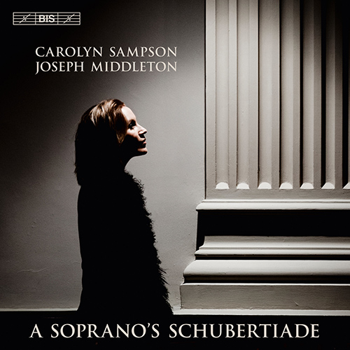SCHUBERT, F.: Lieder (A Soprano's Schubertiade) (C. Sampson, J. Middleton)