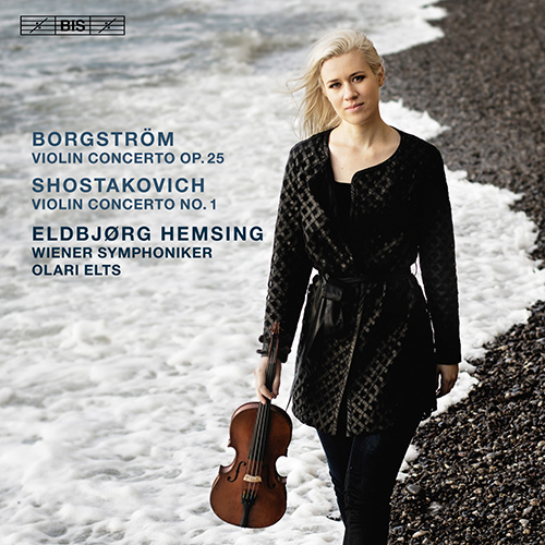 BORGSTRÖM, H.: Violin Concerto / SHOSTAKOVICH, D.: Violin Concerto No. 1 (E. Hemsing, Vienna Symphony, Elts)